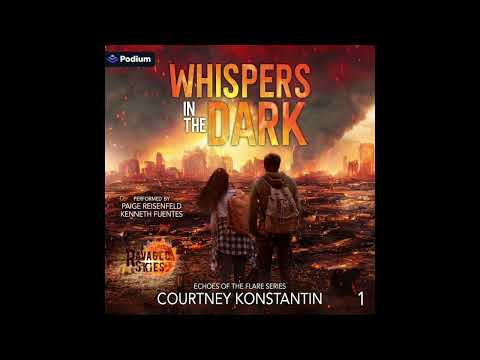 Whispers in the Dark, Post-Apocalyptic Sci-Fi/Thriller, Kenneth Fuentes Sample