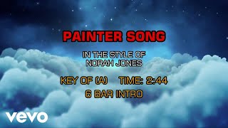 Norah Jones - Painter Song (Karaoke)