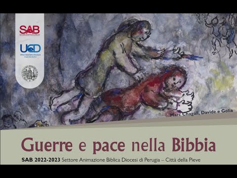 Settore Animazione Biblica Perugia - Guerra e pace nella Bibbia - I Incontro
