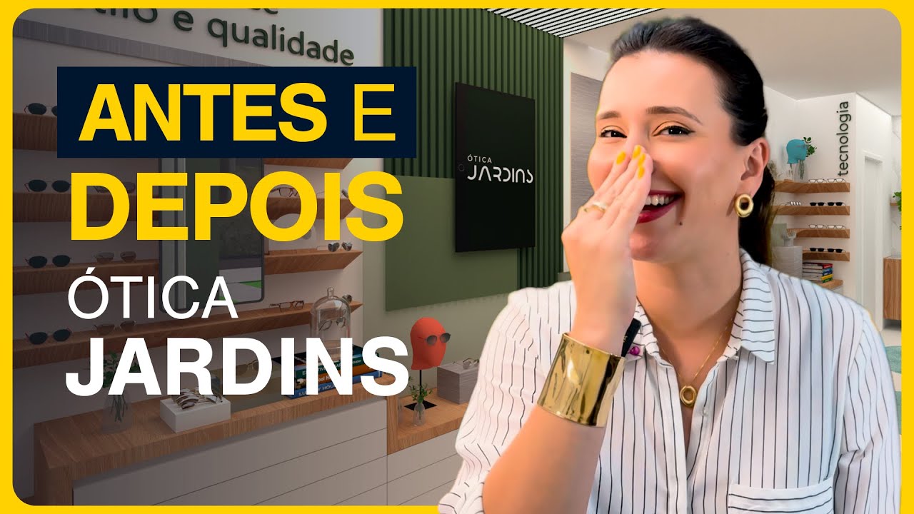 Projeto de RETAIL DESIGN na prática: TRANSFORMAÇÃO da Ótica Jardins! Kaká Ribeiro | KK Store Design