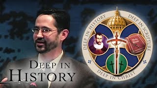 The Jewish Roots of the Papacy - Dr. Brant Pitre - Deep in History