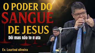 Dói mas não te mata | Ev. Lourival de oliveira | IEADPE Petrolina
