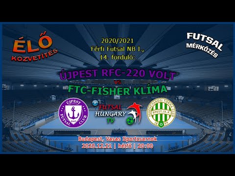 Férfi Futsal NB I: Újpest RFC-220 Volt - FTC-Fisher Klíma (2020.12.21, stream)