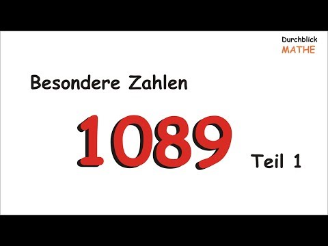 Faszination Mathe: Die Zahl 1089  (Teil 1)