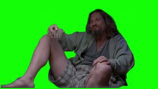 The Dude "life goes on, man" The Big Lebowski green screen