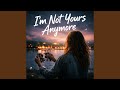 I’m Not Yours Anymore