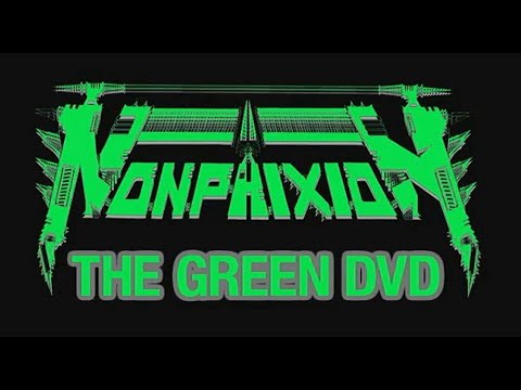NON PHIXION - THE GREEN DVD (Official Documentary)