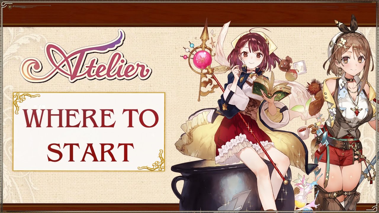 Atelier Franchise - Where to Start