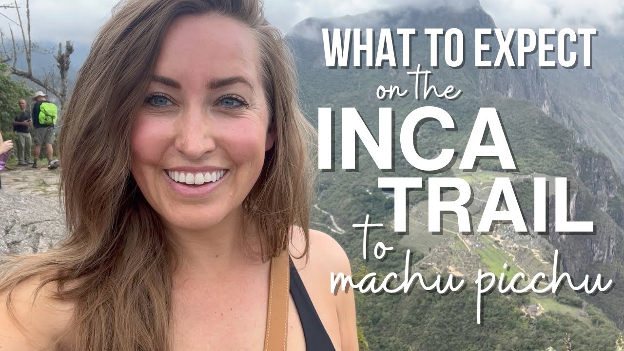 Machu Picchu: 26 Miles, 4 Days on the Inca Trail