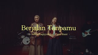 Download lagu Nabila Taqiyyah ft. Tissa Biani - Berjalan Tanpamu (Live Performance) mp3 Download lagu Nabila Taqiyyah ft. Tissa Biani - Berjalan Tanpamu (Live Performance) mp3