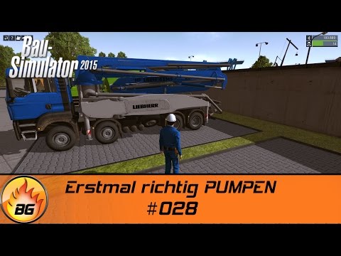 Construction Simulator 2015 | First, let's pump properly | Let's Play #028 [HD]