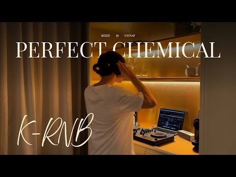 perfect chemical k-rnb | DPR, offonoff, Crush, Woo