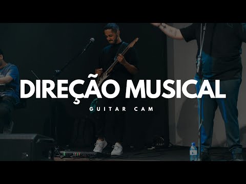 DIREÇÃO MUSICAL #1 I GUITARCAM - DANIEL BASTOS