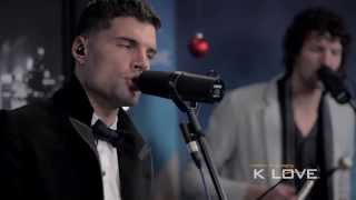 K-LOVE - For King &amp; Country &quot;Baby Boy&quot; - LIVE