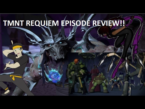 TMNT Requiem Episode Review!!! *Heavy Spoilers!!*
