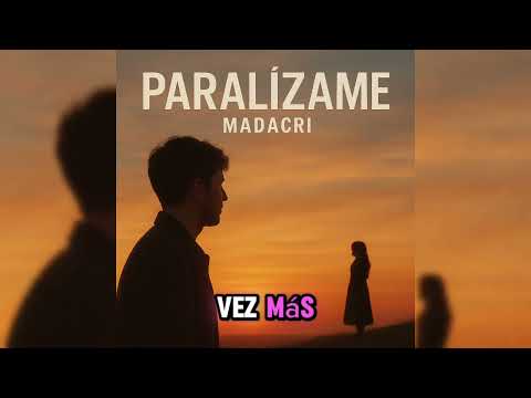 PARALIZAME - MADACRI