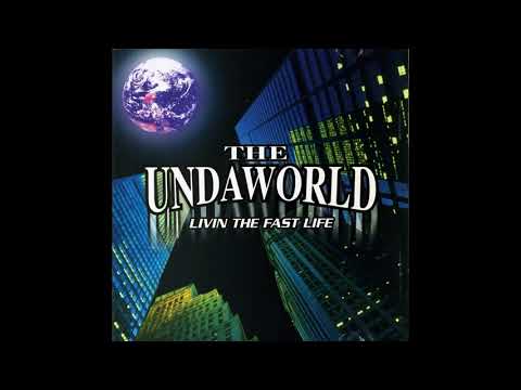 Undaworld  - Livin The Fast Life 1998 - Full Album