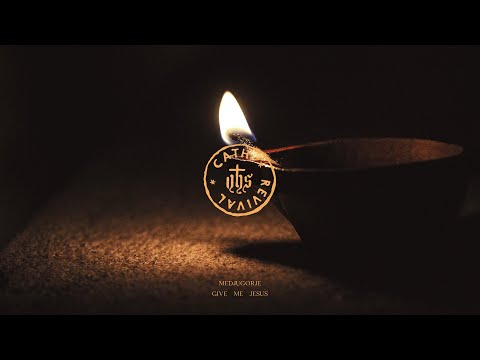 Medjugorje – Give Me Jesus