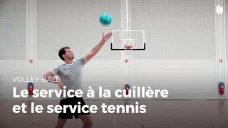 Service à la cuillère et service tennis