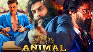 Animal Full Movie | Ranbir Kapoor | Bobby Deol | Anil Kapoor | Rashmika M | HD 1080p Facts & Review