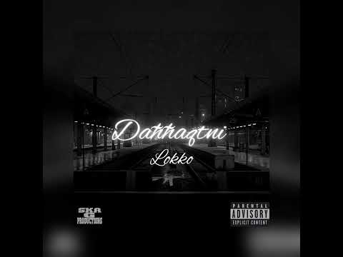 LOKKO - Dahhaqtni  (Prod. By SKA G)