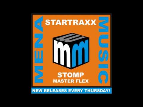 Startraxx - Stomp Master Flex (Original Mix) HQ