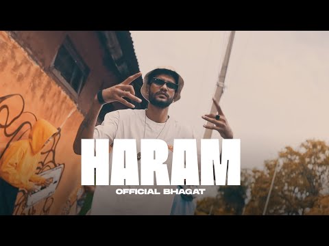 HARAM - Official Bhagat (Official Music Video)