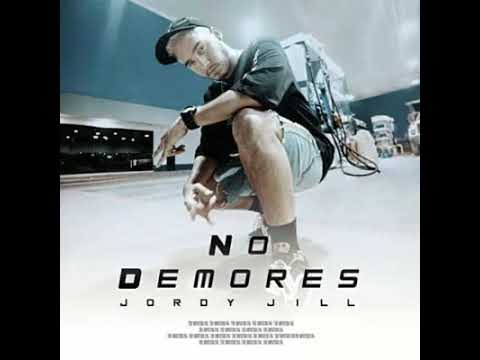 Jordy Jill - No demores