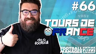 ALL PART OF THE PLAN... | Part 66 | TOURS DE FRANCE FM22 | Football Manager 2022