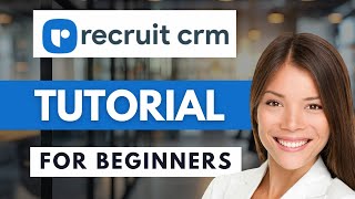 How To Use RECRUIT CRM 2026 ✅Tutorial RECRUIT CRM For Beginners