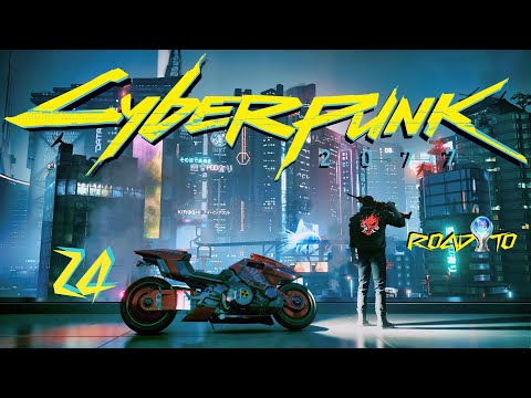 Cyberpunk 2077 | Platinum Gameplay Walkthrough Part 24 [100%][PS5-NextGen][4K/60fps] No Commentary