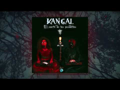 Kangal - El Cuarto de las Pesadillas [Full Album] 2018