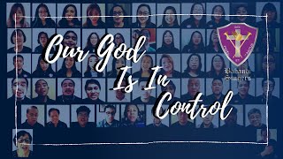 Our God Is In Control - Bahandi Singers (Virtual Choir)