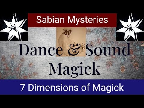 7 Dimensions of Magick Sound, Music and Chanting