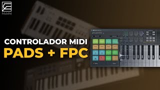 FPC + MIDI ARTURIA // CONTROLA FL STUDIO