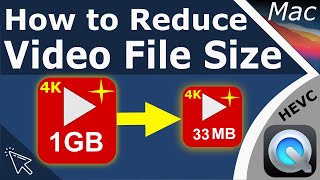 How to Reduce Video File Size on Mac (Without Visual Quality Loss) 2021