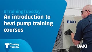 Baxi's Air Source Heat Pump training courses