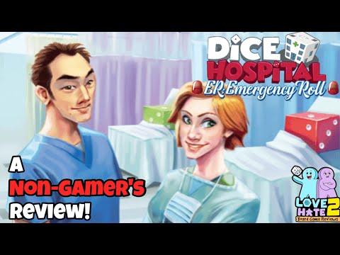 Dice Hispital: ER Emergency Roll - A Non-Gamer's Review from Love 2 Hate #boardgames Reviews