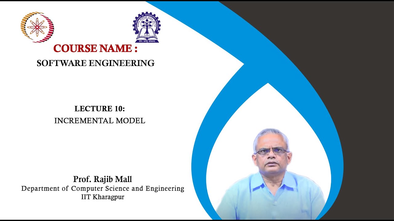 Lecture 10: Incremental Model