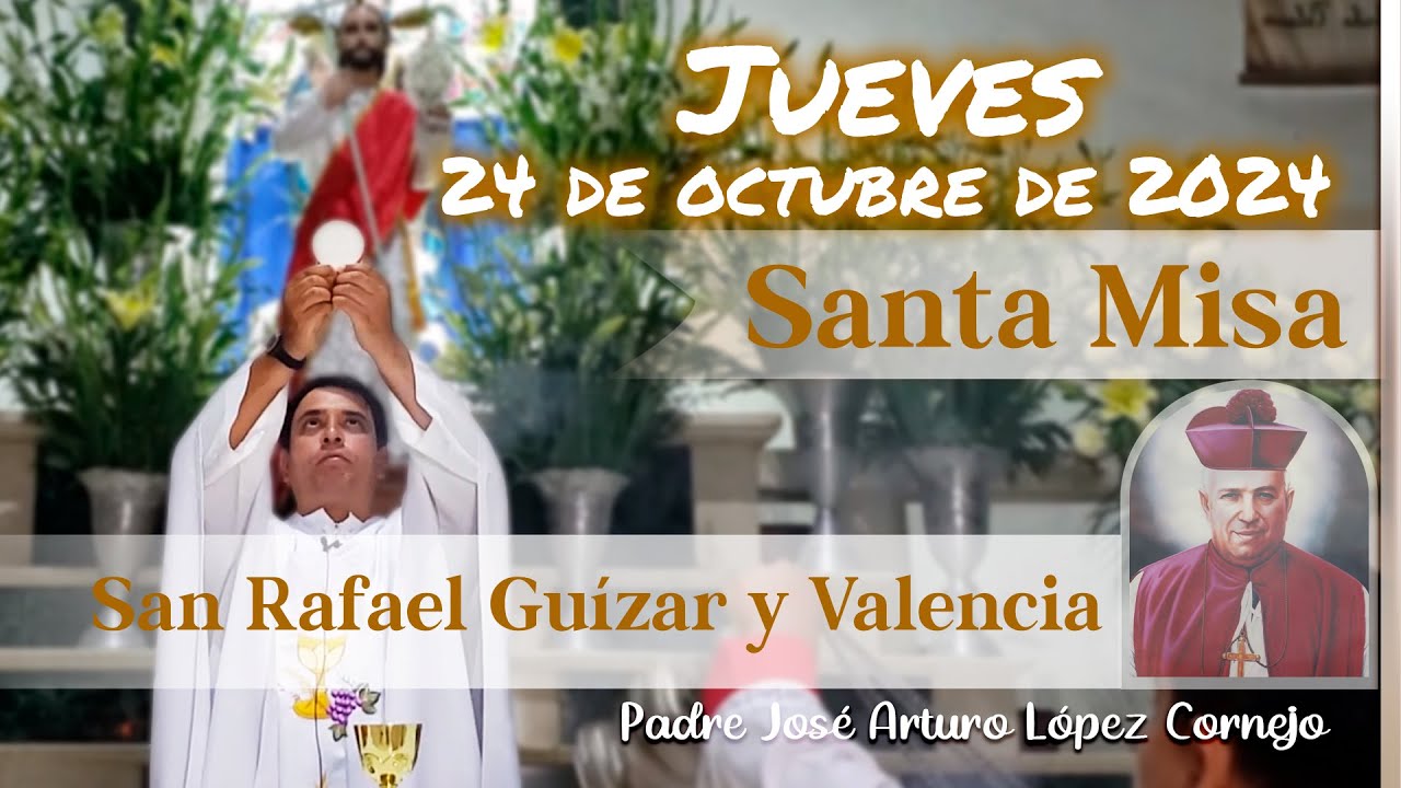 ✅ MISA DE HOY jueves 24 de Octubre 2024 - Padre Arturo Cornejo