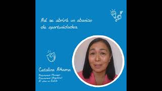 Catalina Akama - #AduéñateDeTuFuturo