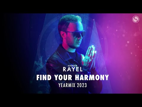 Andrew Rayel - Find Your Harmony Year Mix 2023