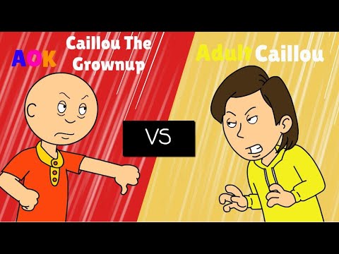 Caillou The Grownup vs Adult Caillou