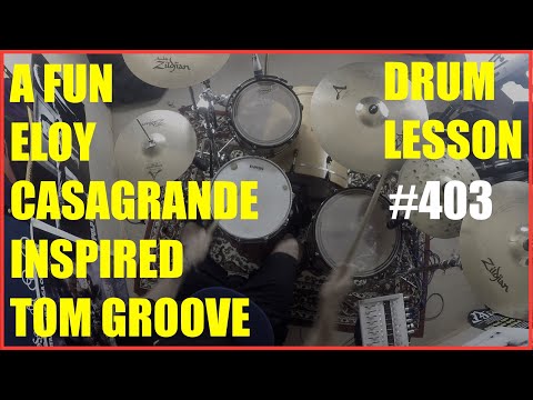 A Really Fun Eloy Casagrande Inspired Tom Groove