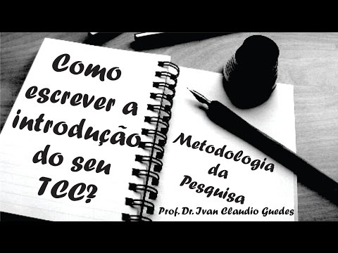 Introdução do TCC Trabalho de Conclusão de Curso TCC Monografia Redação científica
