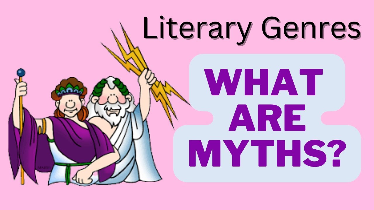 What are Myths Simple and Concise Explanation of Mythology