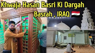 Download lagu Khwaja Hasan Basri Ki Dargah History | Basrah City, IRAQ 🇮🇶 | Ibne Sireen Ki Mazar mp3