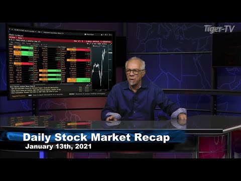 January 13th, Daily Stock Market Recap with Tom O'Brien - 2021