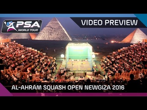 Squash: Al-Ahram Squash Open NEWGIZA 2016 - Video Preview