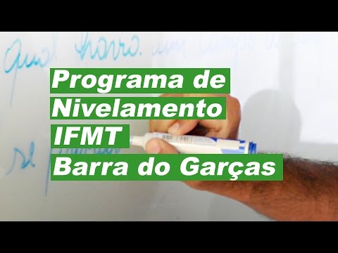 Programa de Nivelamento do IFMT Campus Barra do Garças 